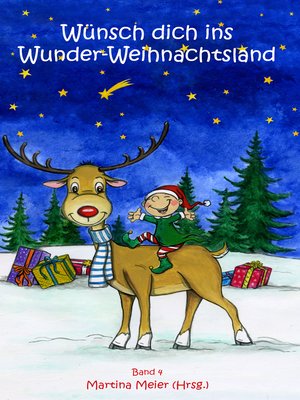 cover image of Wünsch dich ins Wunder-Weihnachtsland Band 4
